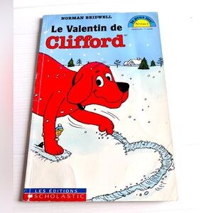 Le Valentin de Clifford Les Éditions Scholastic 2001